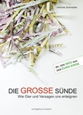 Cover: Die GROSSE S&uuml;nde Hannes Schneider - Kastner