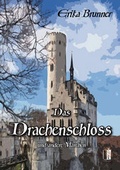 Cover: Das Drachenschloss - MEDU VERLAG