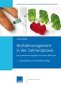 Cover: Notfallmanagement in der Zahnarztpraxis - Spitta GmbH