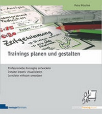 Abbildung von: Trainings planen und gestalten - managerSeminare Verlags GmbH