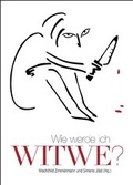 Cover: Wie werde ich Witwe? - ViaTerra Verlag