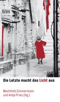 Cover: Die Letzte macht das Licht aus - ViaTerra Verlag