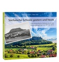 Cover: S&auml;chsische Schweiz gestern und heute - K4Verlag