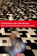 Cover: Christentum und Liberalismus - 3 L