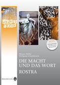 Cover: Die Macht und das Wort / Rostra - &Uuml;bungstexte - H&ouml;lzel Verlag