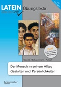 Cover: Latein - Alles im Griff! Der Mensch in seinem Alltag / Gestalten und Pers&ouml;nlichkeiten - &Uuml;bungstexte - H&ouml;lzel Verlag