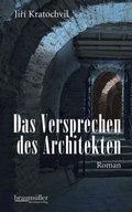Cover: Das Versprechen des Architekten - Braum&uuml;ller Verlag