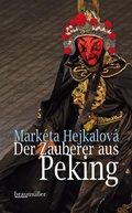 Cover: Der Zauberer aus Peking - Braum&uuml;ller Verlag