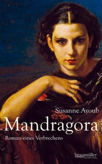 Enlarge image Cover: Mandragora - Braumüller Verlag