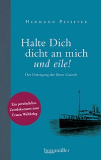 Enlarge image Cover: Halte Dich dicht an mich und eile! - Braumüller Verlag