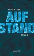 Cover: Aufstand - Braum&uuml;ller Verlag