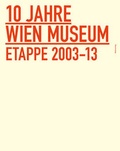 Cover: 10 Jahre Wien Museum - Metroverlag