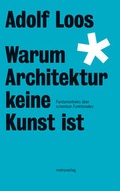 Cover: Warum Architektur keine Kunst ist - Metroverlag