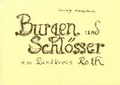 Cover: Burgen und Schl&ouml;sser im Landkreis Roth - Landratsamt Roth