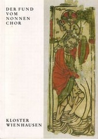 Enlarge image Cover: Der Fund im Nonnenchor - Kloster Wienhausen