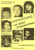 Cover: Ann&auml;herung an sieben Komponistinnen. Portraits und Werkverzeichnisse / Ann&auml;herung I an sieben Komponistinnen. Portraits und Werkverzeichnisse - Furore