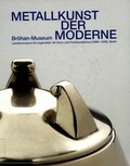 Cover: Metallkunst der Moderne - Br&ouml;han-Museum