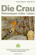 Cover: Die Crau - Steinsteppe voller Leben - Naturerbe