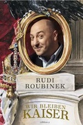 Cover: Wir bleiben Kaiser - Edition A