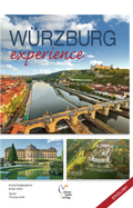 Cover: W&uuml;rzburg erleben. Englische Ausgabe - Hahn, Elmar