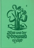 Cover: Was uns der Odenwald erz&auml;hlt, Band 2, HVT, 2004, Reprint - Hessische Vereinig. f. Tanz