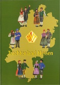 Cover: Trachtenland Hessen - Hessische Vereinig. f. Tanz