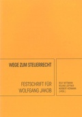 Cover: Wege zum Steuerrecht - Wittmann, Rudolf