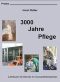 Cover: 3000 Jahre Pflege - Prodos