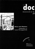 Cover: Reise nach Moskau - Leibniz-Institut f&uuml;r Raumbezogene Sozialforschung (IRS)