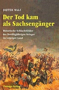 Cover: Der Tod kam als Sachseng&auml;nger - Passage-Verlag