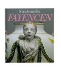 Cover: Stralsunder Fayencen - r&uuml;gendruck Putbus
