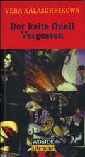 Cover: Der kalte Quell Vergessen - WOSTOK