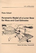 Cover: Parametric Model of a Lunar Base for Mass and Cost Estimates - utzverlag GmbH