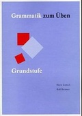 Cover: Grammatik zum &Uuml;ben / Grammatik zum &Uuml;ben - Jentsch, E