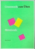 Cover: Grammatik zum &Uuml;ben / Grammatik zum &Uuml;ben - Jentsch, E