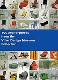 Cover: 100 Masterpieces from the Vitra Design Museum Collection - Vitra Design Museum