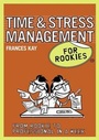 Cover: Time and Stress Management for Rookies - Marshall Cavendish