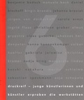 Cover: druckreif. junge K&uuml;nstlerinnen und K&uuml;nstler erproben die Werkst&auml;tten - Griffelkunst-Vereinigung Hamburg