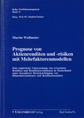 Cover: Prognose von Aktienrenditen und -Risiken mit Mehrfaktorenmodellen - Uhlenbruch