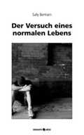 Cover: Der Versuch eines normalen Lebens - novum eco Verlag