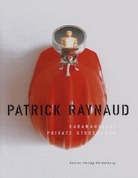 Enlarge image Cover: Patrick Raynaud - Kehrer Verlag