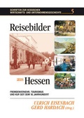 Cover: Reisebilder aus Hessen - Hessisches Wirtschaftsarchiv