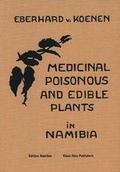 Cover: Medicinal, Poisonous, and Edible Plants in Namibia - Klaus Hess Verlag
