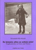 Cover: Es k&ouml;nnte alles so sch&ouml;n sein! - Angelika Lenz Verlag