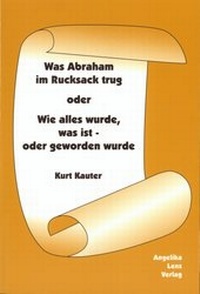 Enlarge image Cover: Was Abraham im Rucksack trug - Angelika Lenz Verlag