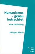 Cover: Humanismus - genau betrachtet - Angelika Lenz Verlag