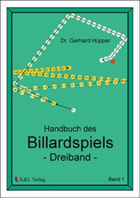 Abbildung von: Handbuch des Billardspiels - Dreiband Band 1 - Litho