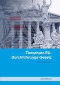 Bild: Tierschutz-EU-Durchführungs-Gsetz - Pro Libris Verlagsgesellschaft