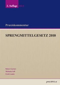 Cover: Sprengmittelgesetz 2010 - Pro Libris Verlagsgesellschaft