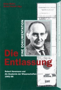 Enlarge image Cover: Die Entlassung - Robert-Havemann-Gesellschaft e. V.
